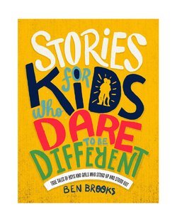 Stories For Kids Who Dare To Be Different