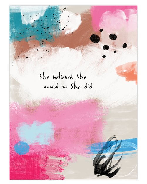 She Believed She Could - 8x6 Print