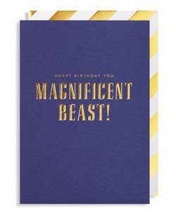 Happy Birthday You Magnificent Beast! Card
