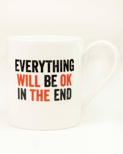 Everything Will Be Ok Mug