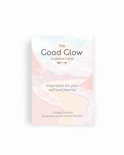 The Good Glow Guidance Cards