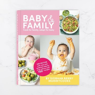 Mummy Cooks Baby & Family Recipe Book - Siobhan Berry
