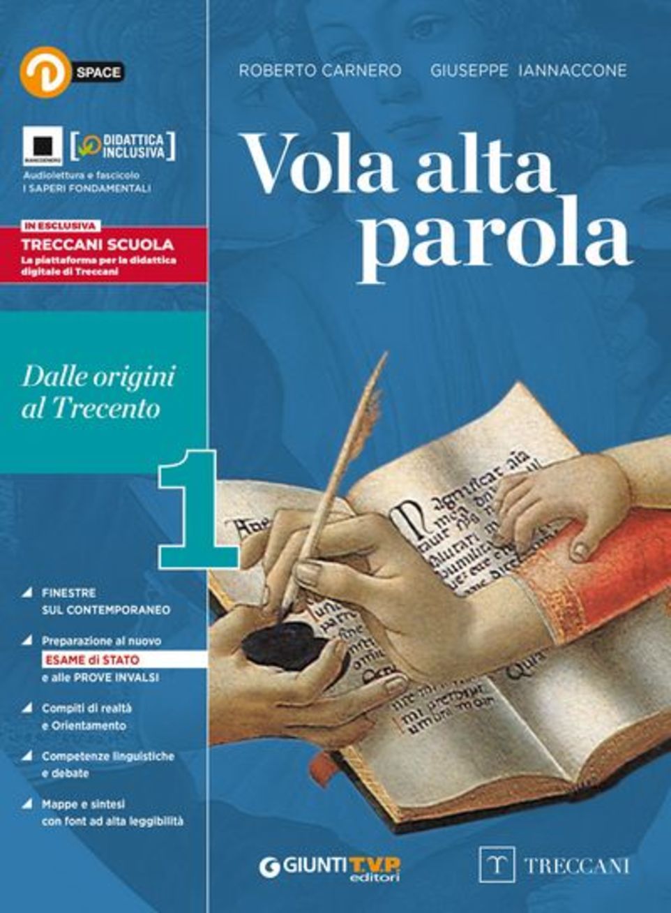 VOLA ALTA PAROLA 1 con SCRITTURA, ESAME e INVALSI + DIVINA COMMEDIA - EDIZIONE DIGITALE