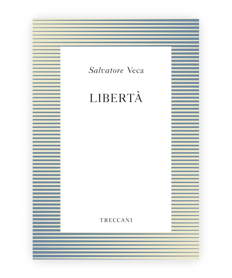 Libertà, by Salvatore Veca